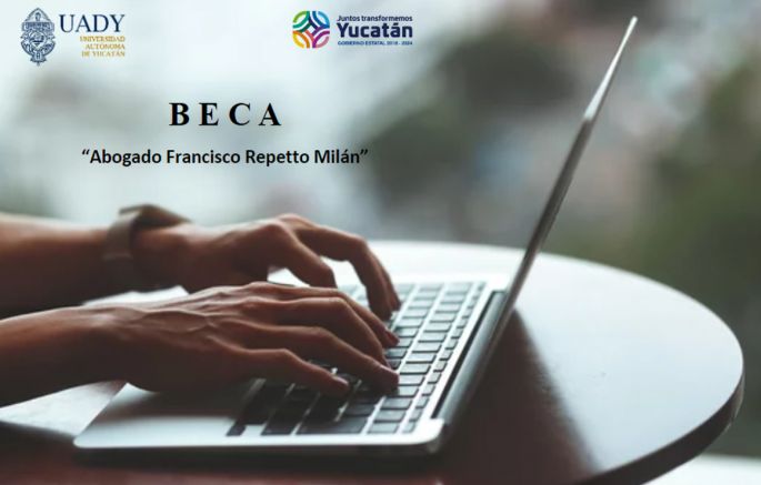 Abre convocatoria a becas “Abogado Francisco Repetto Milán”  